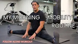 Thumbnail: My Daily Morning Mobility Routine | Full Body Stretch, Core & Flexibility Flow
