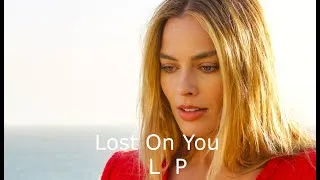 Thumbnail: Lost On You (Persa su di te) - L P  (Laura Pergolizzi) -Traduzione in Italiano