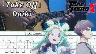 Thumbnail: Take Off (Lucky Cyan) - DAIKI (TO BE HERO X) | Fingerstyle Guitar | TAB + Lyrics + Chords