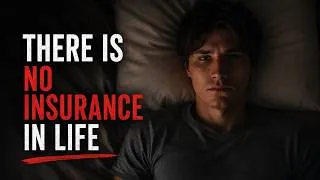 Thumbnail: There is no insurance in life