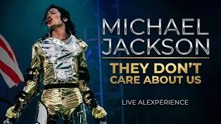 Thumbnail: Michael Jackson - They Don't Care About Us LIVE VIDEO MIX 4K | Alexperience 2025