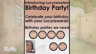 Thumbnail: Introducing Lucysweeters Birthday Party!