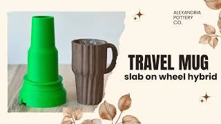Thumbnail: Travel Mug With Slab On Wheel - Hybrid Tapered Step Mug Pottery Tutorial