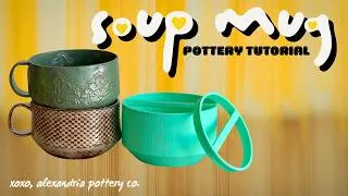 Thumbnail: Soup Mug Pottery Tutorial - Clay Projects - Jigs