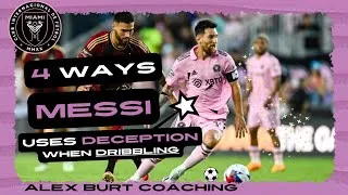 Thumbnail: 4 Deceptive Dribbling Tricks Messi Uses