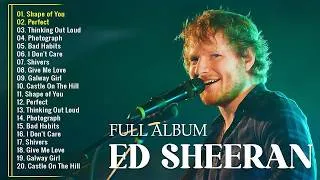 Thumbnail: Ed Sheeran Full Hits Songs Collection Album 2026 - Ed Sheeran Best Songs Playlist 2026 #edsheeran