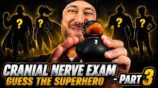 Thumbnail: ASMR Fast Cranial Nerve Exam but You're a Superhero - PART 3