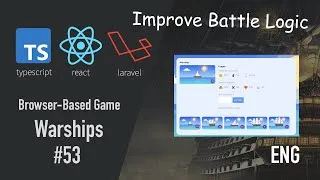 Thumbnail: 53rd DevLog: Browser-Based Game with Laravel 10, React JS, and TypeScript, improve battle logic