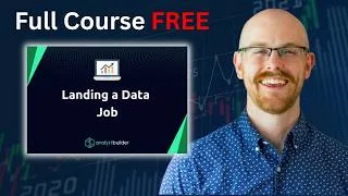 Thumbnail: Landing a Data Job Course | Full FREE Course