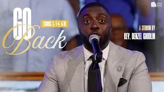 Thumbnail: "Go Back" I Rev. Denzel Goodlin I July 19, 2026