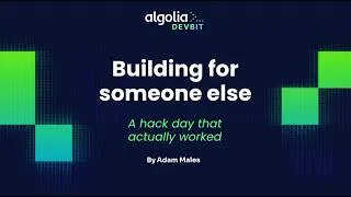 Thumbnail: Building for someone else: A Hack Day that actually worked