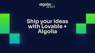 Thumbnail: Ship your ideas with Lovable + Algolia