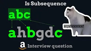 Thumbnail: Is Subsequence - Leetcode 392
