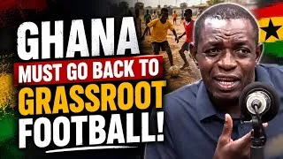 Thumbnail: This Is Why Ghana Needs Grassroots Football Again | Coach Adoza Speaks Out