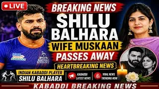 Thumbnail: Shilu Balhara's Wife Muskaan Passes Away | Heartbreaking News | Indian Kabaddi Latest Update