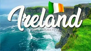 Thumbnail: TOP 19 Things To Do In Ireland 🇮🇪 Travel Guide