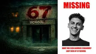 Thumbnail: MY BOYFRIEND ANDREAS ESKANDER WENT MISSING AT 67 SCHOOL! (FULL MOVIE)