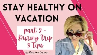 Thumbnail: Stay Healthy on Vacation w/THESE 3 SIMPLE tips! **especially for busy moms**