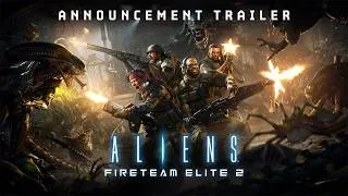 Thumbnail: Aliens: Fireteam Elite 2 - Announcement Trailer