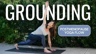 Thumbnail: 20-Minute Postmenopause Yoga Flow | Grounding Vinyasa for Strength & Balance
