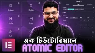Thumbnail: Elementor Tutorial with Atomic Editor | Ali Hossain