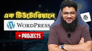Thumbnail: WordPress Masterclass | Build Your First Website From Scratch in Bangla
