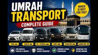 Thumbnail: Umrah Transport Guide | Car, Hiace, GMC, Coaster & Bus Explained