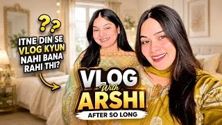 Thumbnail: Vlog With Arshi After So Long ❤️ | Vlogs Kyu Nahi Arhe The ? | ALISHA SAIFI |  
