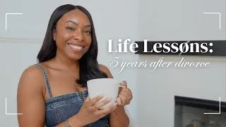 Thumbnail: 5 Tips to help you through life's BIGGEST CHALLENGES | Life After Divorce + What I've Learned