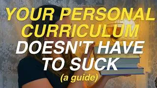 Thumbnail: a realistic guide to romanticizing your personal curriculum