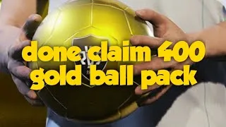 Thumbnail: done claim 400 gold ball pack!!!