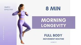 Thumbnail: 8 MIN Easy Fascia & Lymphatic Workout for Longevity • All Standing, Full Body Morning Routine