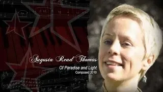 Thumbnail: Augusta Read Thomas. Of Paradise and Light