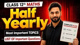 Thumbnail: Half Yearly Strategy Class 12 Maths | Important Topics & Important Questions Chapter-wise Class 12