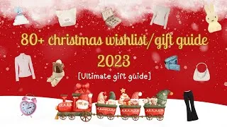 Thumbnail: 80+ BEST CHRISTMAS WISHLIST / GIFT GUIDE 2023 [ultimate gift guide] • Holiday gift guide 🎄