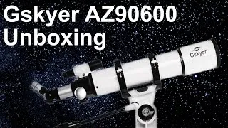 Thumbnail: Gskyer AZ90600 refractor unboxing and assembly