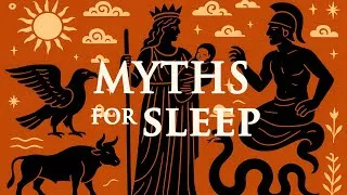 Thumbnail: Boring Greek Myths For Sleep | The Entire Story Of Greek Mythology and more