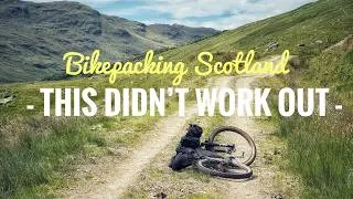 Thumbnail: This Didn't Work Out - Bikepacking Scotland
