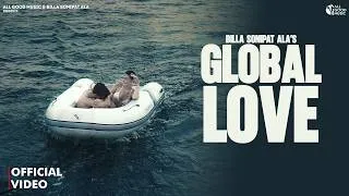 Thumbnail: Global Love (Official Video) Billa Sonipat Ala | Lakshay Malik | New Haryanvi Songs 2026