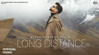 Thumbnail: LONG DISTANCE (Official Video) Billa Sonipat Ala | Lakshay Malik |  Latest Haryanvi Songs 2026