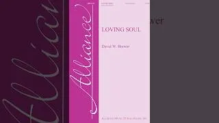 Thumbnail: Loving Soul (AMP 1211) SSA with piano - by David W. Brewer