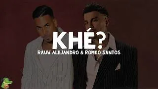 Thumbnail: Rauw Alejandro & Romeo Santos - Khé? (Letra)