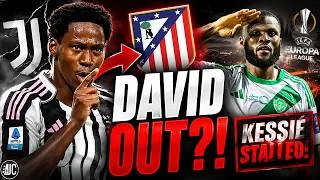 Thumbnail: 🚨 JONATHAN DAVID OUT?! Atlético Madrid OPTION as Kessié Deal STALLS! Juve’s Europa Draw!