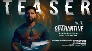 Thumbnail: Quarantine Paradox (Tamil) Teaser | Deenadayalan | ‪@ALLNALLALAGURAJA @NKENTERTAINMENTPRODUCTION