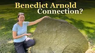 Thumbnail: What Does THIS Mysterious Stone Have To Do With Benedict Arnold?