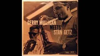 Thumbnail: Gerry Mulligan & Stan Getz -  Getz meets Mulligan -  04 - That Old Feeling
