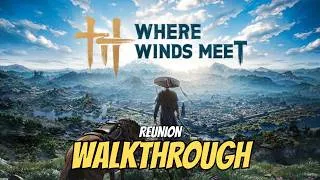 Thumbnail: Where Winds Meet - Reunion (Legend)