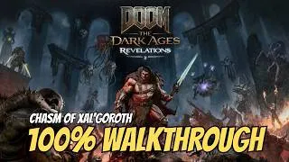Thumbnail: Doom: The Dark Ages - Revelations DLC 100% - Chasm of Xal'Goroth (Ultra-Nightmare)