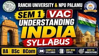Thumbnail: Ranchi University & NPU Palamu || SEM 1 VAC Understanding India Syllabus  || BA BSc BCom