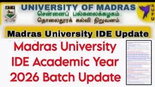 Thumbnail: Madras University IDE A26 Batch Updates 👍